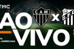 Atlético-MG x Santos pela Sul-Americana 2026: acompanhe a transmissão da TMC ao vivo